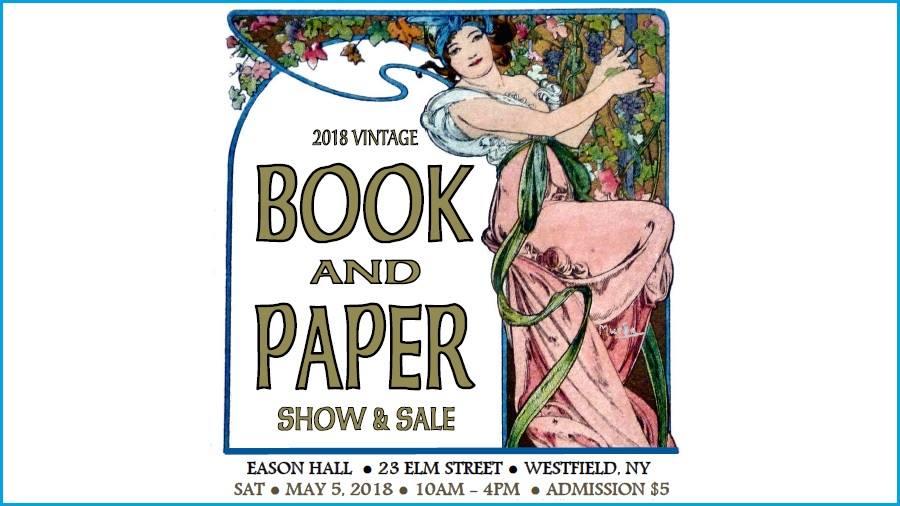 2018 Vintage Book & Paper Show