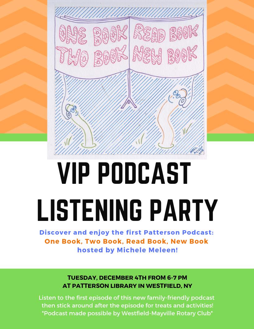 Patterson Library New Podcast VIP Listening Party