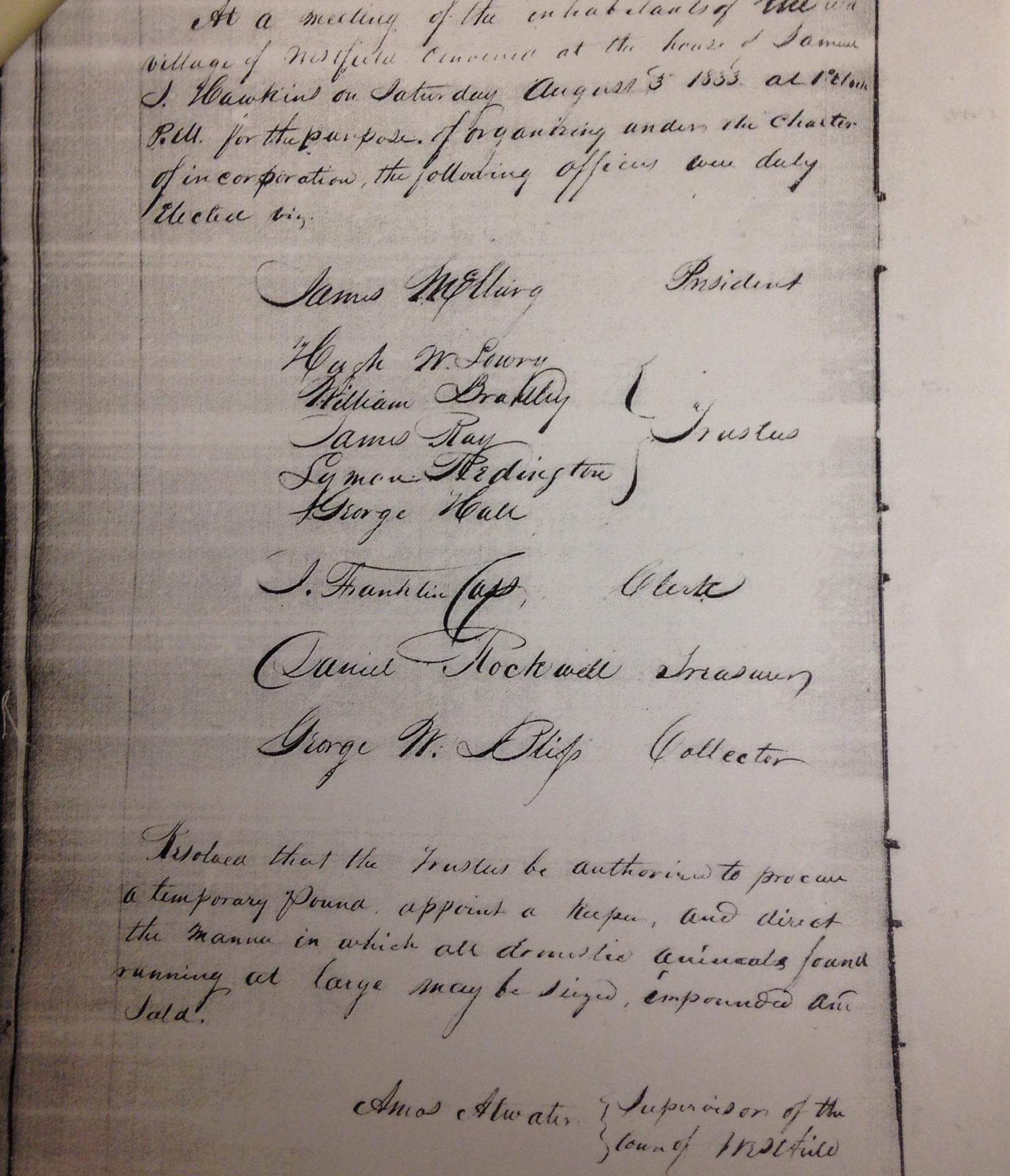 A page from the first record book of the Village of Westfield from 1833 showing the results of the first election held to elect officers including the President, which was the title of the Mayor until changed by NY State law in 1927.
