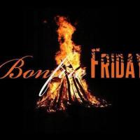 Bonfire Friday